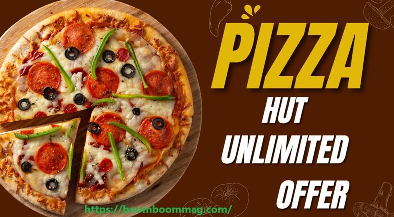 Pizza Hut Unlimited Offer: Enjoy Unlimited Pizza Feasts at an Unbeatable Price