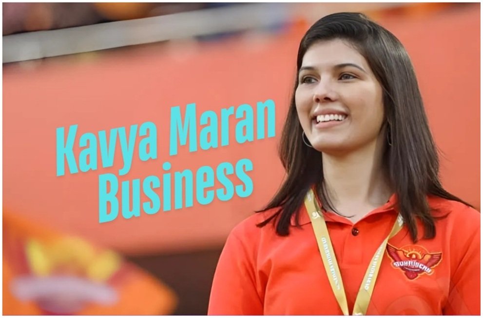 Kavya Maran Business