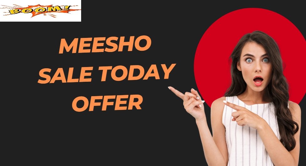 Meesho Sale Today Offer