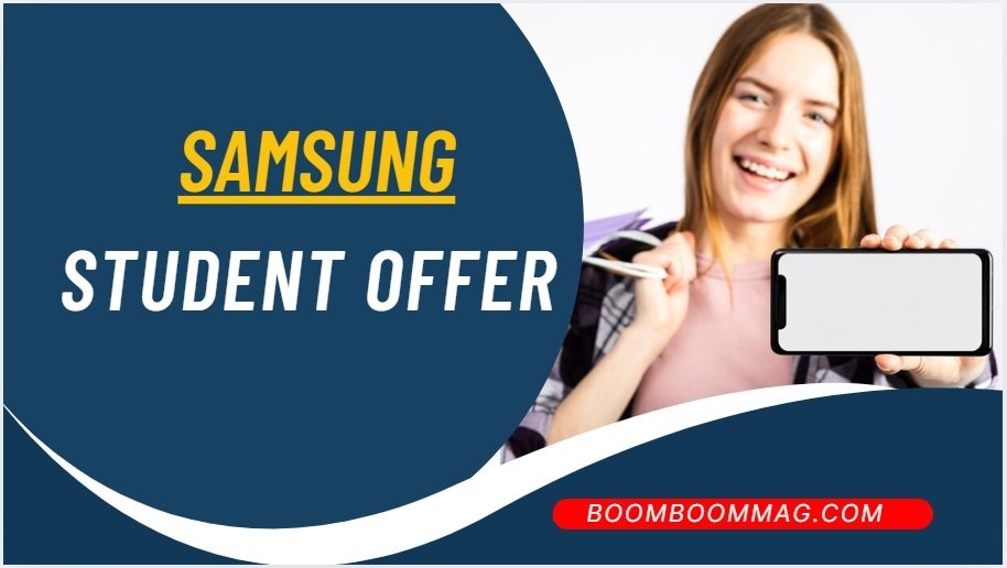 Samsung Student Offer